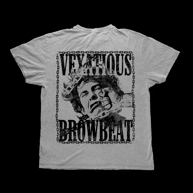 Vexatious — Browbeat shirt